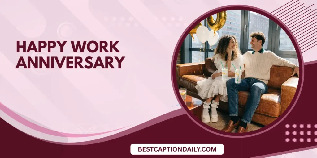 Happy Work Anniversary