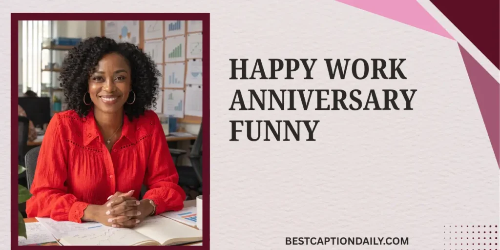 Happy Work Anniversary Funny
