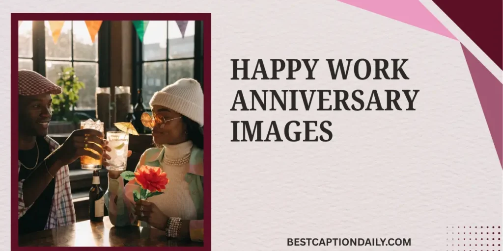 Happy Work Anniversary Images
