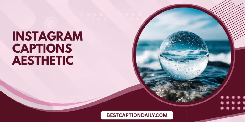 Instagram Captions Aesthetic