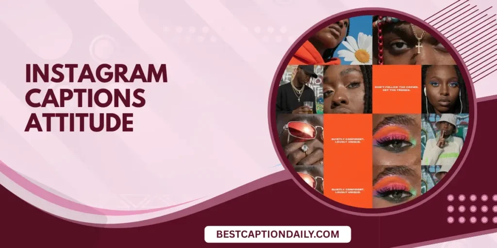 Instagram Captions Attitude