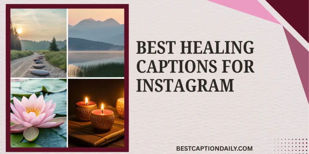 Best Healing Captions For Instagram