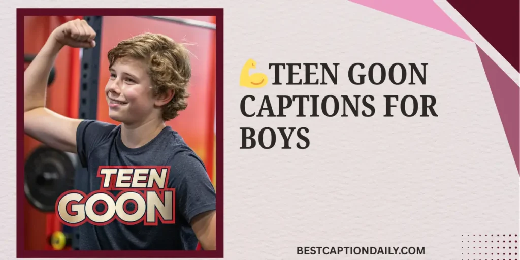 💪 Teen Goon Captions For Boys