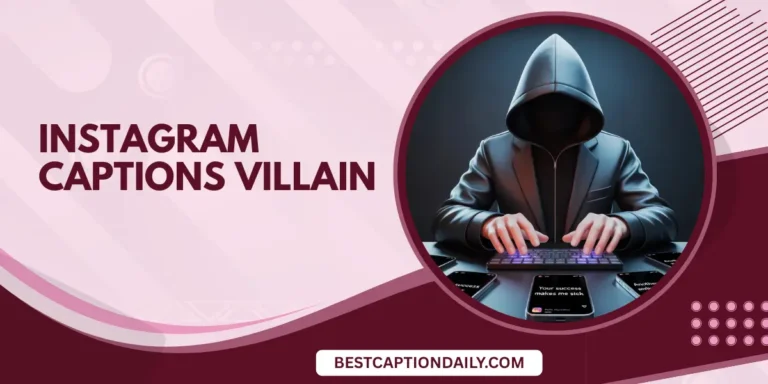 Instagram Captions Villain