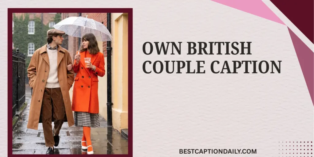 Own British Couple Caption