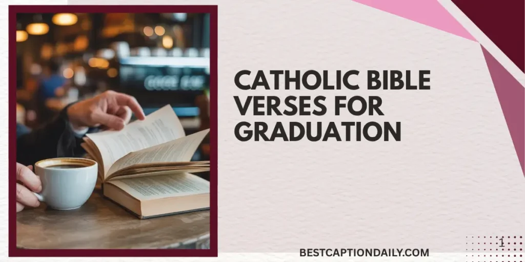 Catholic Bible Verses For Graduation