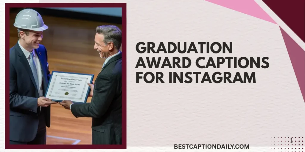Graduation Award Captions For Instagram 