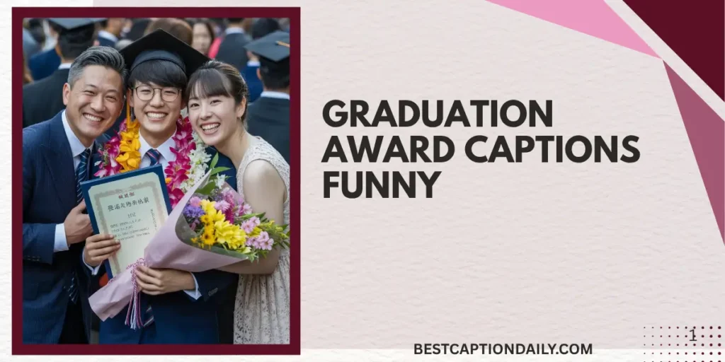 Graduation Award Captions Funny 