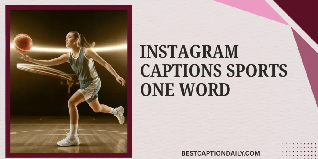 Instagram Captions Sports One Word