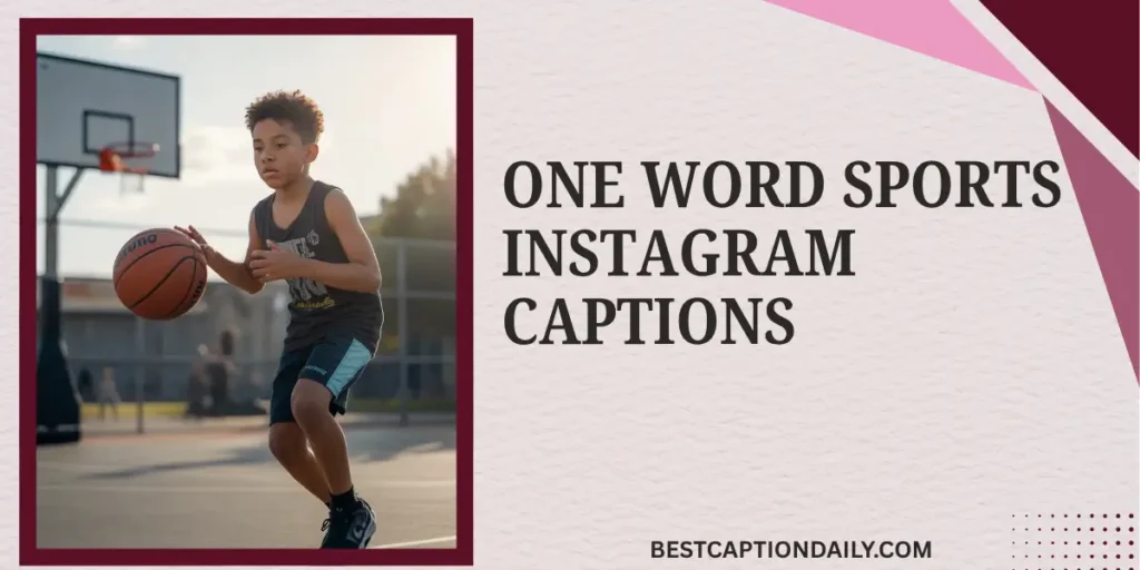One Word Sports Instagram Captions