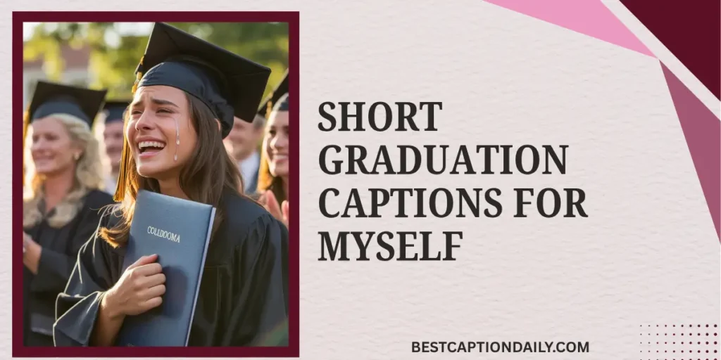 Emotional Graduation Captions create picture without captions