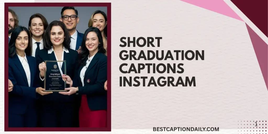Short Graduation Captions Instagram