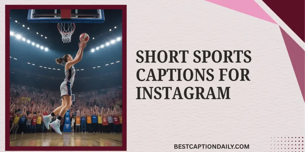 Short Sports Captions For Instagram