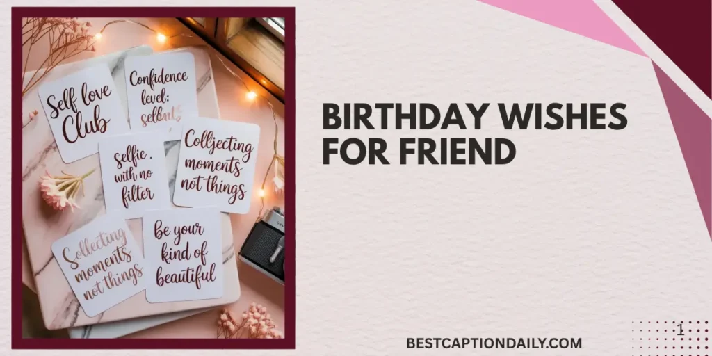 Birthday Wishes For Friend