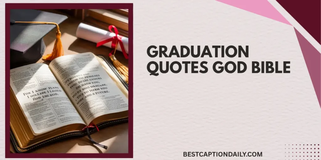Graduation Quotes God Bible