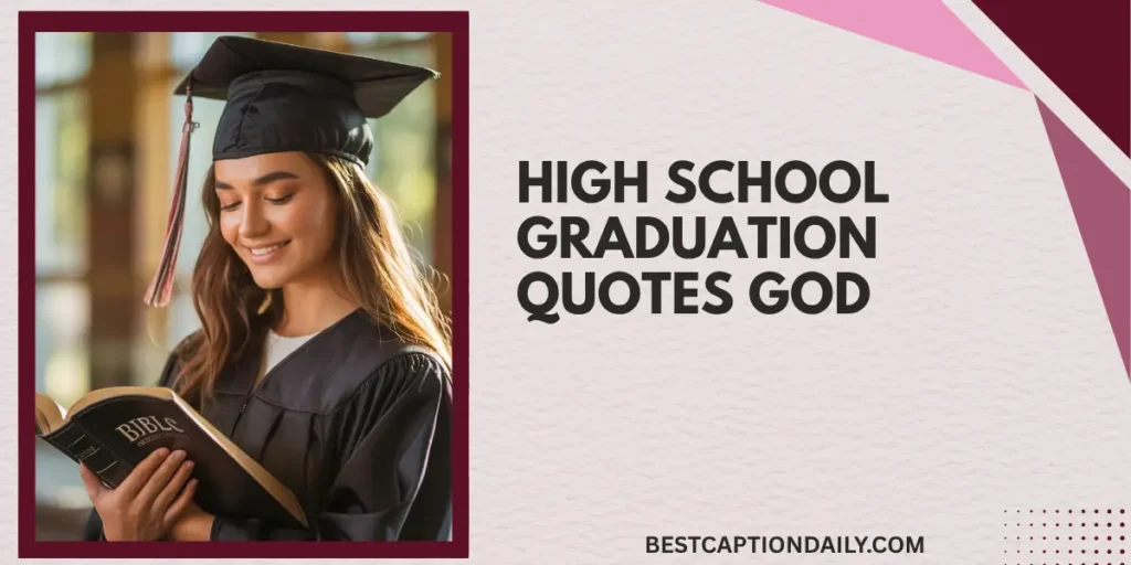 High School Graduation Quotes God 