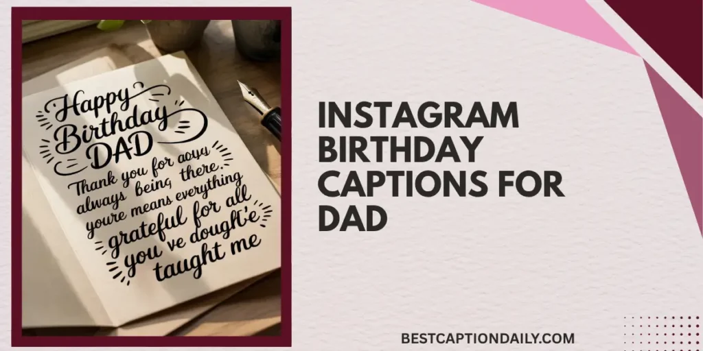 Instagram Birthday Captions For Dad