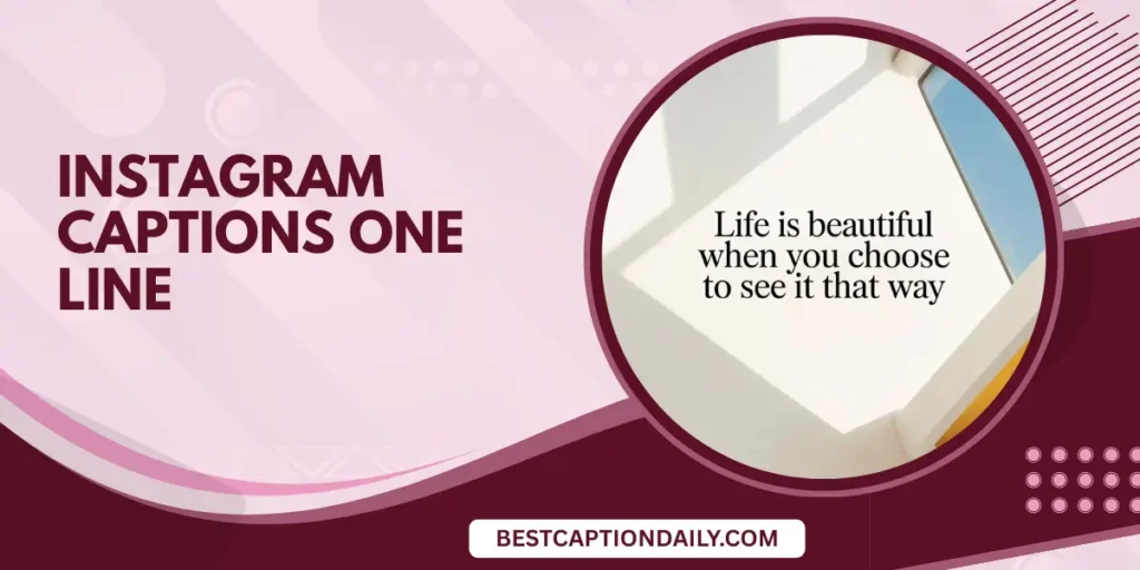 Instagram Captions One Line