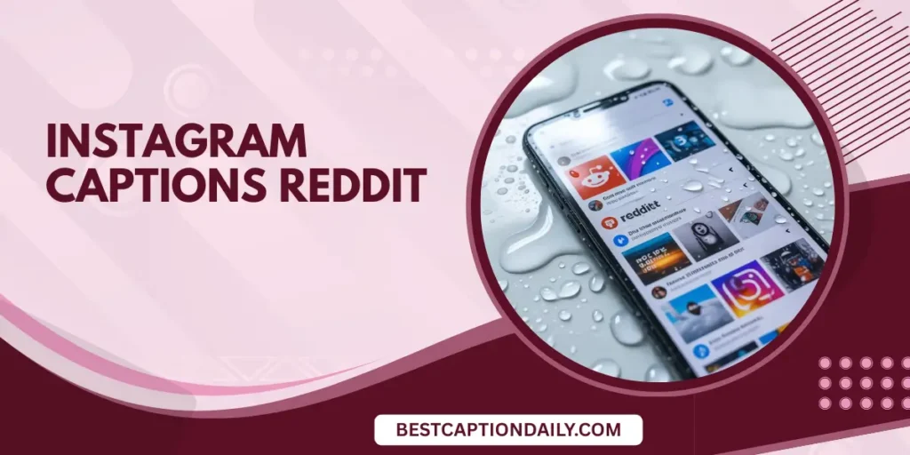 Instagram Captions Reddit 