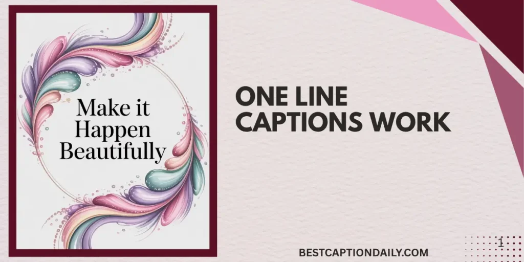 One Line Captions Work