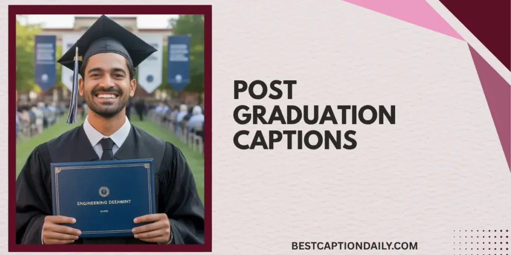 Post Graduation Captions