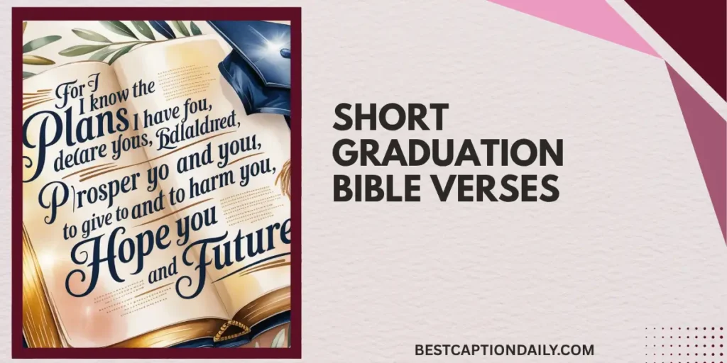 Short Graduation Bible Verses