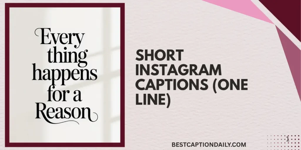 Short Instagram Captions (One Line)