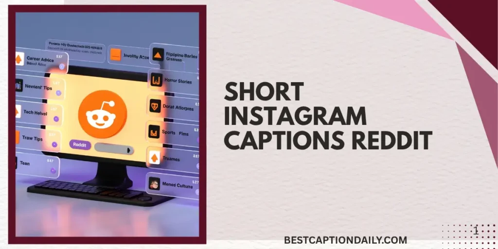 Short Instagram Captions Reddit 