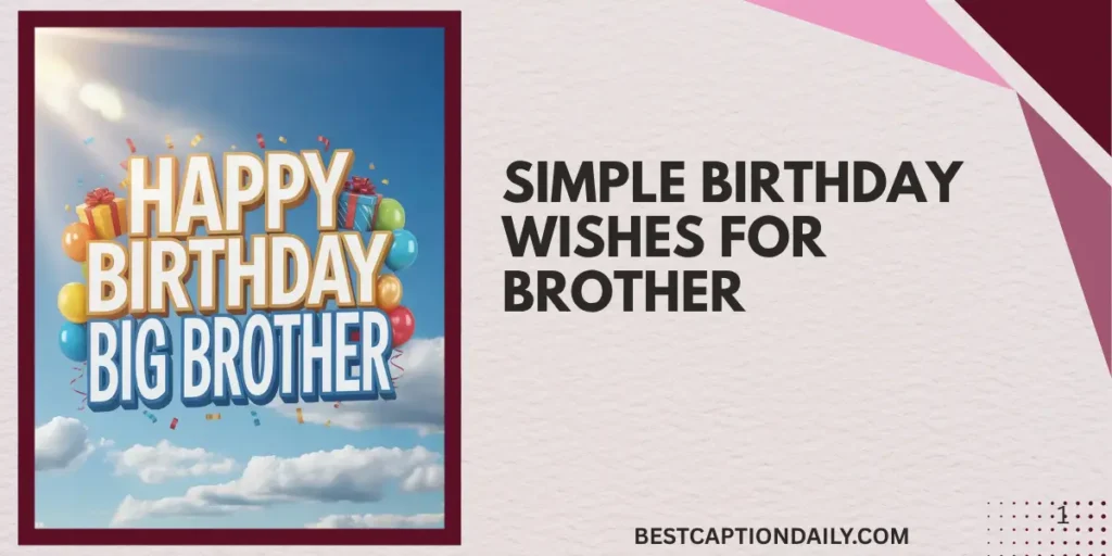 Simple Birthday Wishes For Brother