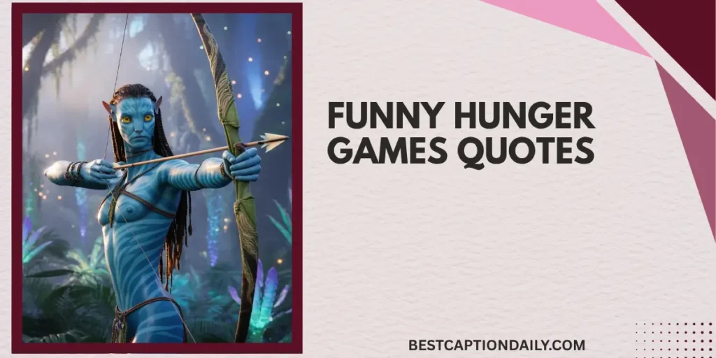 Funny Hunger Games Quotes