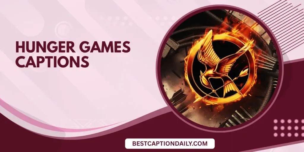 Hunger Games Captions