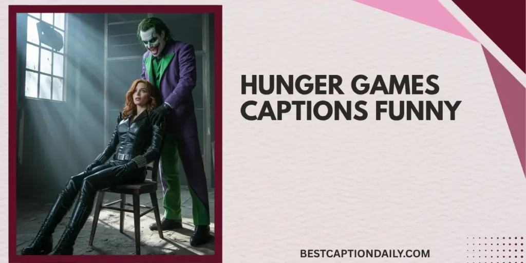 Hunger games captions funny