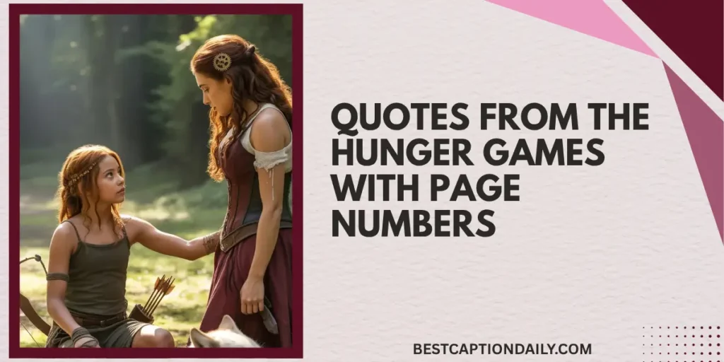 Quotes from The Hunger Games with Page Numbers